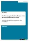 Die Bedeutung der Radartechnik als Mittel der Aufklärung im Kalten Krieg