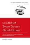 Hochman, M: 50 Studies Every Doctor Should Know, Revised Edi