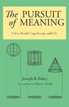 The Pursuit of Meaning