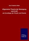 Allgemeine Theorie der Bewegung und Kraft