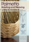 Palmetto Braiding and Weaving