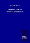 Eine Reise nach der Robinson-Crusoe-Insel