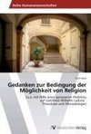 Gedanken zur Bedingung der Möglichkeit von Religion