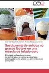 Sustituyente de sólidos no grasos lácteos en una mezcla de helado duro