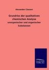 Grundriss der qualitativen chemischen Analyse