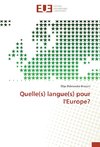 Quelle(s) langue(s) pour l'Europe?