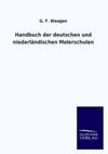 Handbuch der deutschen und niederländischen Malerschulen