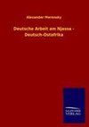 Deutsche Arbeit am Njassa - Deutsch-Ostafrika