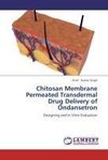 Chitosan Membrane Permeated Transdermal Drug Delivery of Ondansetron