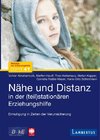 Nähe und Distanz in der (teil)stationären Erziehungshilfe