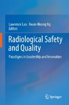 Radiological Safety and Quality