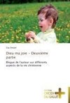 Dieu ma joie - Deuxième partie