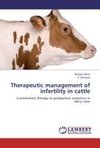 Therapeutic management of infertility in cattle