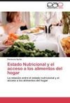 Estado Nutricional y el acceso a los alimentos del hogar