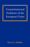 Constitutional Problems of the European Union