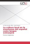 La cultura local en la enseñanza del español como lengua extranjera