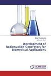 Development of Radionuclide Generators for Biomedical Applications