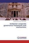 Jordanian corporate governance framework and mechanisms