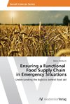 Ensuring a Functional   Food Supply Chain   in Emergency Situations