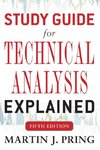 Study Guide for Technical Analysis Explained Fifth Edition