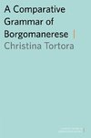 Tortora, C: Comparative Grammar of Borgomanerese