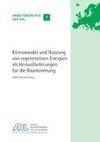 Klimawandel und Nutzung von regenerativen Energien als Herausforderungen für die Raumordnung