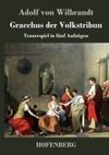 Gracchus der Volkstribun