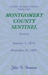 Guide to Selections from the Montgomery County Sentinel, Maryland, January 1, 1876 - December 31, 1881