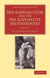 Pre-Raphaelitism and the Pre-Raphaelite Brotherhood