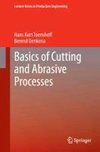 Basics of Cutting and Abrasive Processes