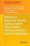 Advances in Regression, Survival Analysis, Extreme Values, Markov Processes and Other Statistical Applications