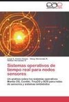 Sistemas operativos de tiempo real para nodos sensores