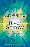 Crossing the River Sorrow