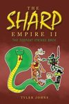 The Sharp Empire II