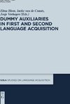 Dummy Auxiliaries in First and Second Language Acquisition