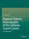 Regional Fisheries Oceanography of the California Current System