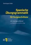 Spanische Übungsgrammatik für Fortgeschrittene