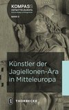 Künstler der Jagiellonen-Ära in Mitteleuropa