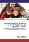 Text Manipulation Software to Teach Reading in an Egyptian Context