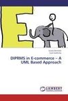 DIPRMS in E-commerce - A UML Based Approach