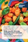 Chilli: Genetic diversity, Characterization and Crop Improvement