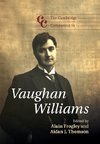 The Cambridge Companion to Vaughan Williams