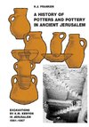 A History of Pottery and Potters in Ancient Jerusalem