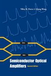 K, D:  Semiconductor Optical Amplifiers (Second Edition)