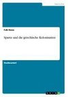 Sparta und die griechische Kolonisation