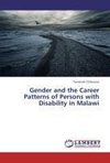 Gender and the Career Patterns of Persons with Disability in Malawi