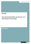 Das Leib-Seele-Problem im Kontext von Karl Poppers Kosmologie