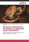 Enzimas Fibrolíticas de Agaricus bisporus para rumiantes