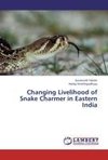 Changing Livelihood of Snake Charmer in Eastern India