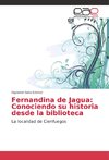 Fernandina de Jagua: Conociendo su historia desde la biblioteca